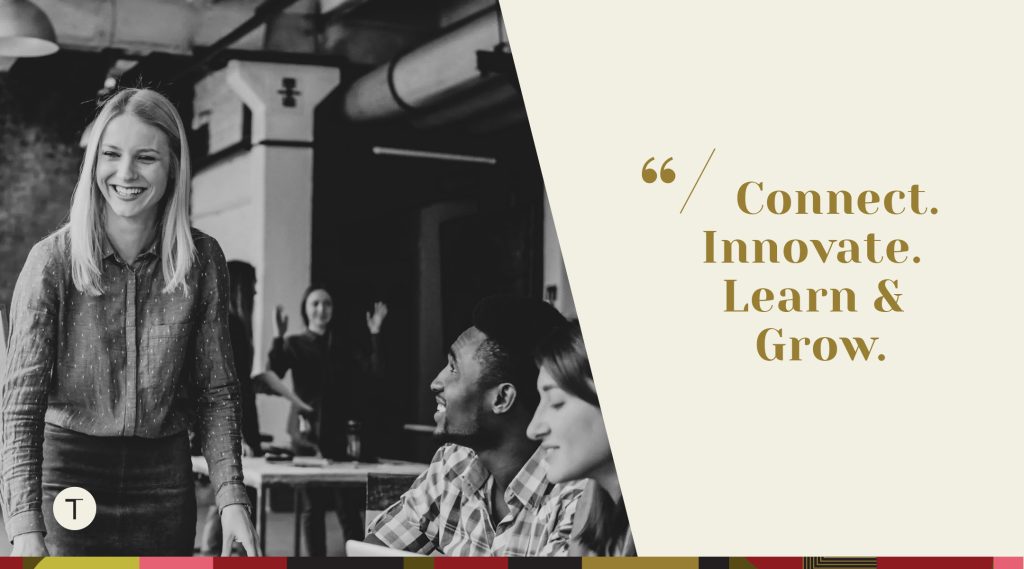A woman smiling in front of a conference table of people with the words, "Connect, innovate, learn & grow."